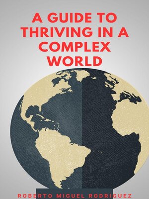 cover image of A Guide to Thriving in a Complex World